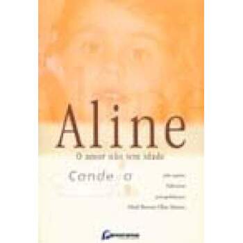 Aline O Amor No Tem Idade - Marli B. Olim Marote, Fabricius (Esp) / Usado