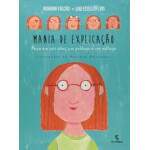 Mania De Explicao - Adriana Falco E Luiz Estellita Lins