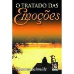 O tratado das emoes - Thomaz Schmidt