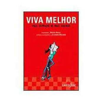 Viva Melhor No Amor e No Sexo - Sylvie Angel / Usado