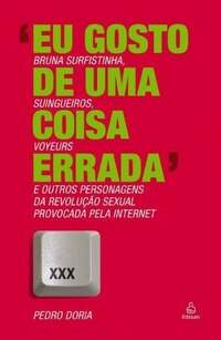 Eu gosto de uma coisa errada - Pedro Doria / Usado