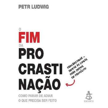 O Fim Da Procrastinao - Peter Ludwig