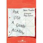 Por Isso A Gente Acabou - Daniel Handler