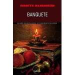 Banquete - Coleo Grandes Obras Do Pensamento Universal - Dante Alighieri