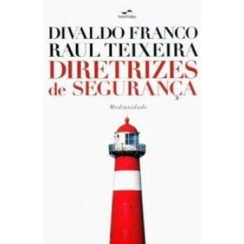 DIRETRIZES DE SEGURANA - DIVALDO FRANCO e RAUL TEIXEIRA