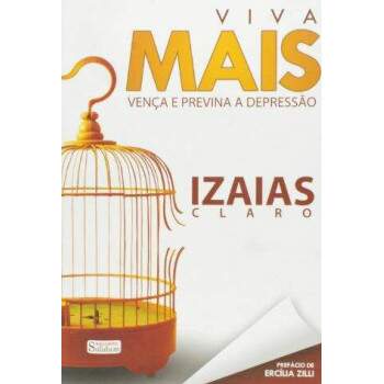 Viva Mais Vena a Depresso - Izaias Claro