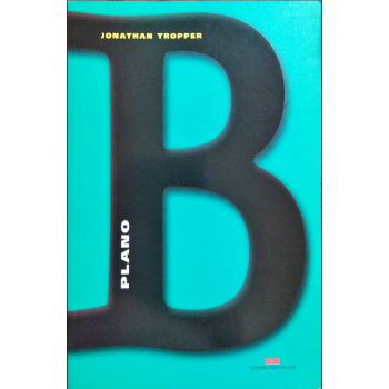PLANO B - JONATHAN TROPPER