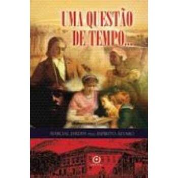 Uma Questo De Tempo - Esp lvaro - Marcial Jardim