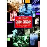Era Dos Extremos - O Breve Sculo Xx 1914-1991 - Eric Hobsbawm