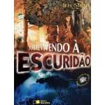 SOBREVIVENDO  ESCURIDO - IRIS STERN