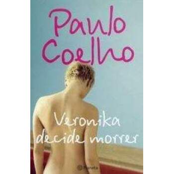 Veronika Decide Morrer - Paulo Coelho