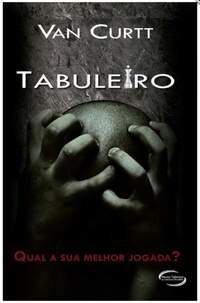 Tabuleiro - Qual a Sua Melhor Jogada? - Van Curtt / Usado