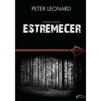 ESTREMECER - PETER LEONARD
