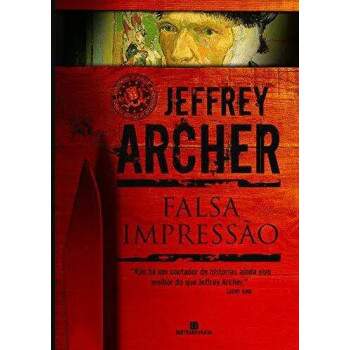 FALSA IMPRESSO - JEFFREY ARCHER