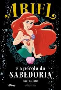 ARIEL e A PROLA DA SABEDORIA - PAUL RUDITIS