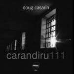 CARANDIRU 111 - DOUG CASARIN