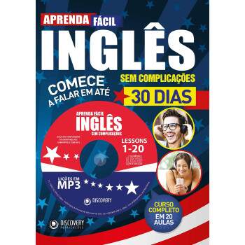 APRENDA FCIL INGLS SEM COMPLICAES - COMECE A FALAR EM AT 30 DIAS - COM CD