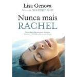 Nunca Mais Rachel - Lisa Genova