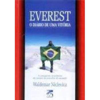 Everest O Dirio De Uma Vitria - Waldemar Niclevicz