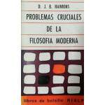 Problemas Cruciales De La Filosofia Moderna - (Problemas Cruciais da Filosofia Moderna) - D J B Hawkins