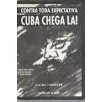 CONTRA TODA EXPECTATIVA CUBA CHEGA L - JUREMA FINAMOUR