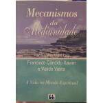 Mecanismos Da Mediunidade - Esprito Andr Luiz - Francisco Cndido Xavier