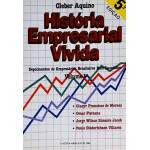 Histria Empresarial Vivida Vol 1 - Cleber Aquino