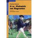 O Sr Pickwick Em Flagrantes - Reencontro - Adptao Paulo Mendes Campos - Charles Dickens
