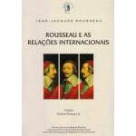 Rousseau e as Relaes Internacionais - Jean Jacques Rousseau