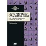 Autoperfeio Com Hatha Yoga - Hermgenes