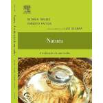 Natura A Realizao De Um Sonho - Betania Tanure E Roberto Patrus