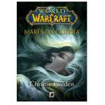 Mars da Guerra Vol 3 - World of Warcraft - Christie Golden