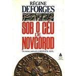 Sob O Cu De Novgorod - Rgine Deforges