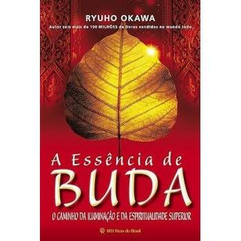 A Essncia de Buda - Ryuho Okawa