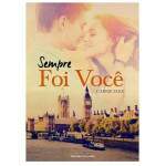 Sempre foi Voc - Carrie Elks