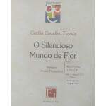 O Silencioso Mundo De Flor - Ceclia Cavalieri Frana
