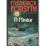 O Pastor - Frederick Forsyth