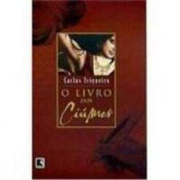 O Livro Dos Cimes - Carlos Trigueiro - Usado
