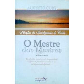 O Mestre Dos Mestres Vol 1 - Augusto Cury