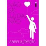No Se Iluda No - Isabela Freitas