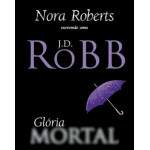 Nudez Mortal Vol 1 E Glria Mortal Vol 2 - Coleo Vira Vira - Nora Roberts