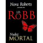 Nudez Mortal Vol 1 E Glria Mortal Vol 2 - Coleo Vira Vira - Nora Roberts