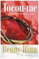 Livro Tocou-Me - Benny Hinn