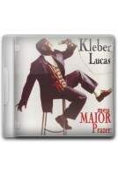 CD Kleber Lucas - Meu Maior Prazer