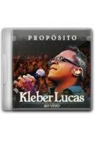 CD Kleber Lucas - Propósito