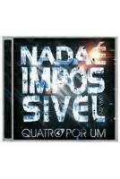 CD Quatro Por Um - Nada É Impossível