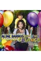 CD Aline Barros - Bom É Ser Criança