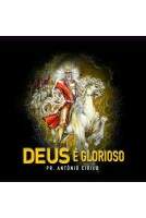 CD Pr Antônio Cirilo - CD Deus É Glorioso
