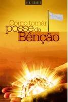 Livro Como Tomar Posse da Benção