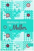Agenda Meditação diária da mulher - Agenda 2016 Edição Azul